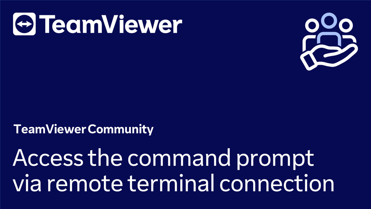 Access the Command Prompt via Remote terminal connection - TeamViewer