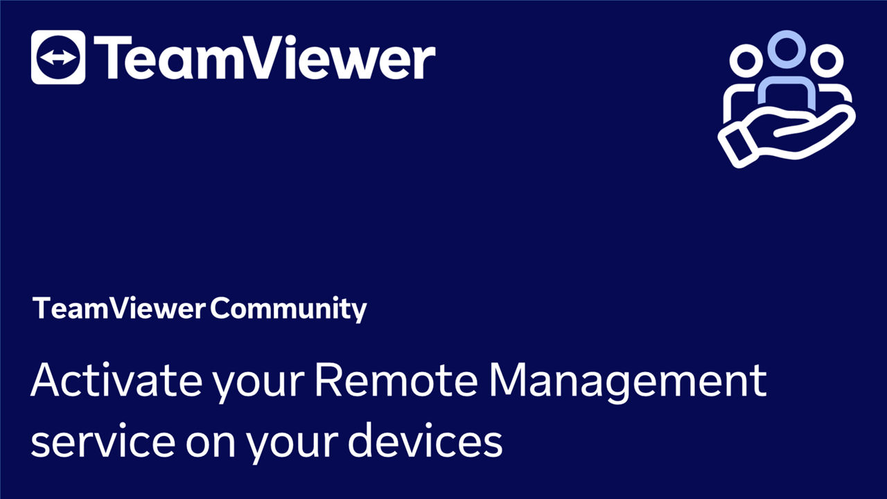 Activate your Remote Management service on your devices