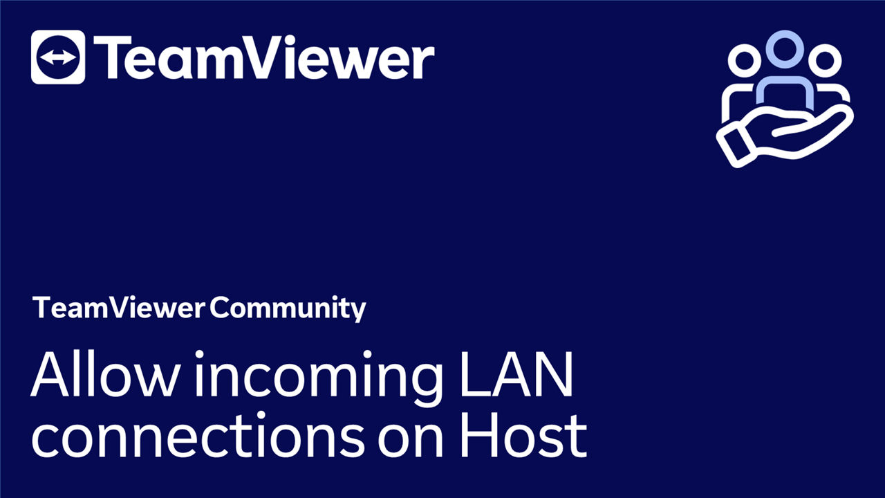 How to Allow incoming LAN connection on TeamViewer Host