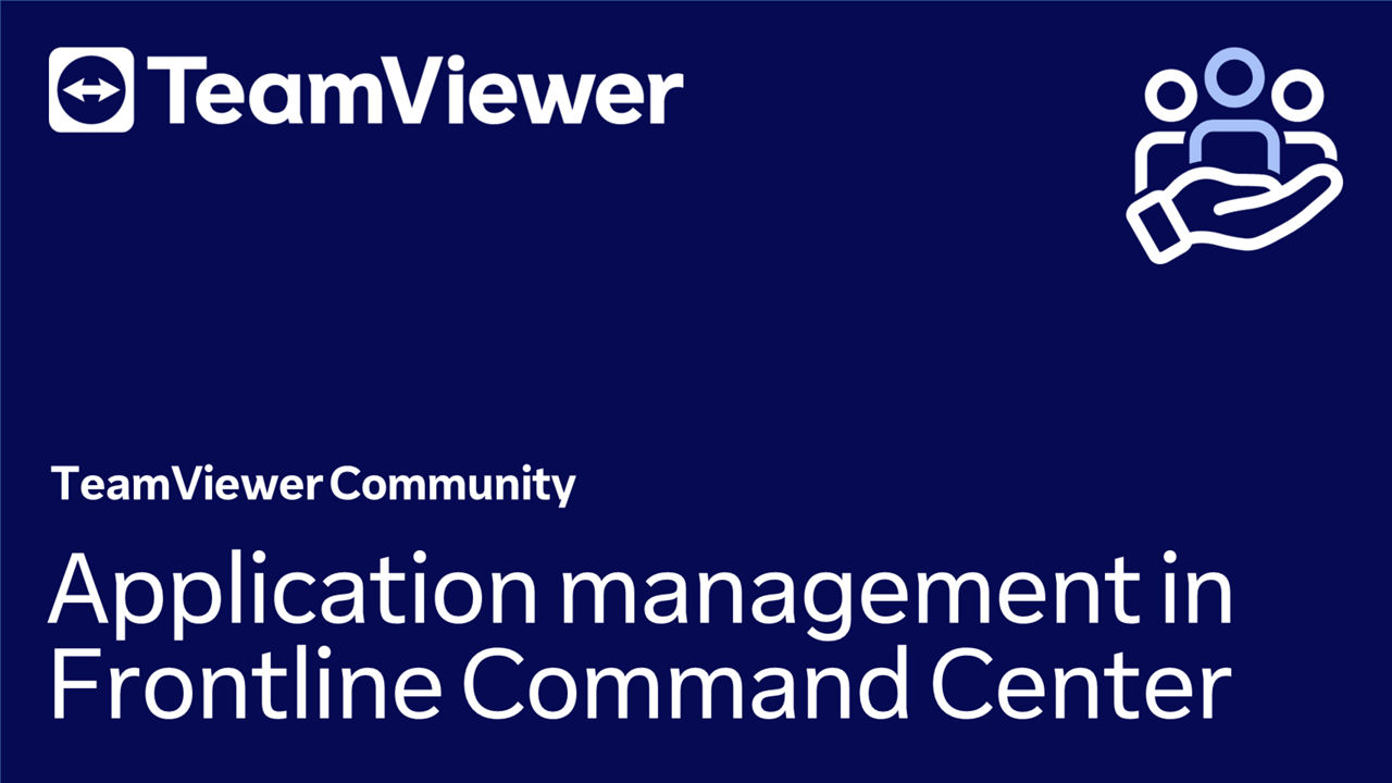 3. Frontline Command Center | Administration | Application Management