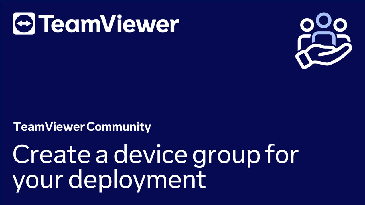 Create a Device Group for your Deployment