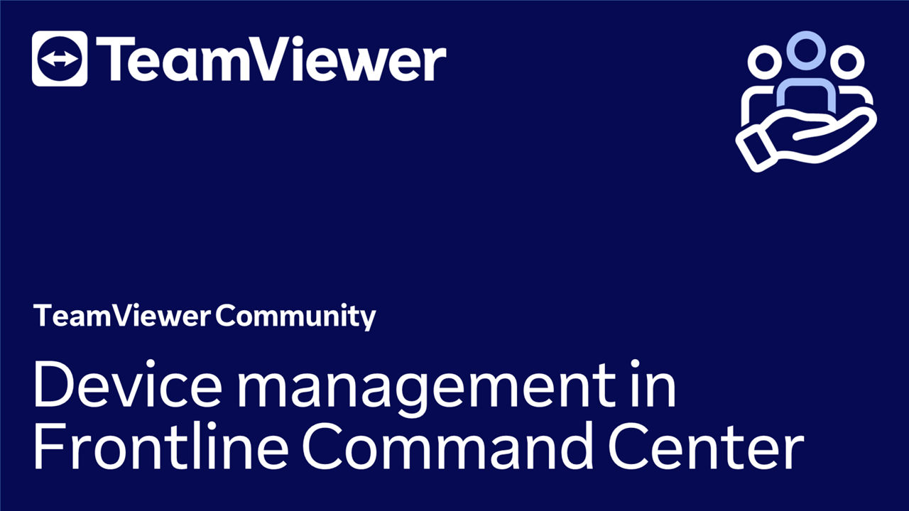 4. Frontline Command Center | Administration | Device Management