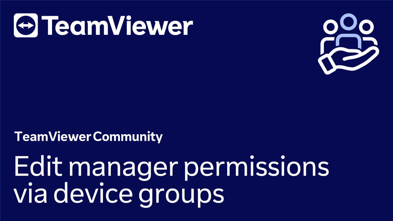 How to edit manager permissions via device groups