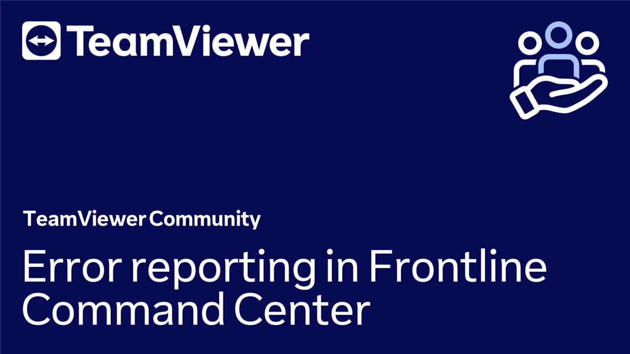 5. Frontline Command Center | Administration | Error Reporting
