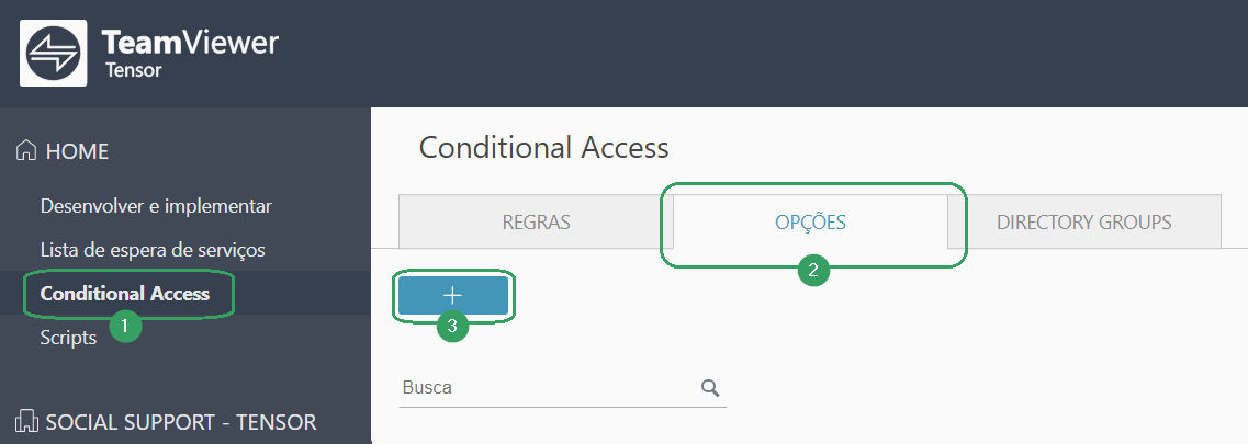 Como adicionar uma nova opção de recurso - Conditional Access - TeamViewer Tensor (Classic).png