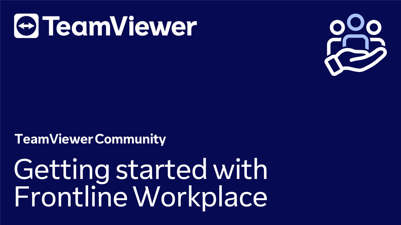 18. Frontline Workplace | Getting started