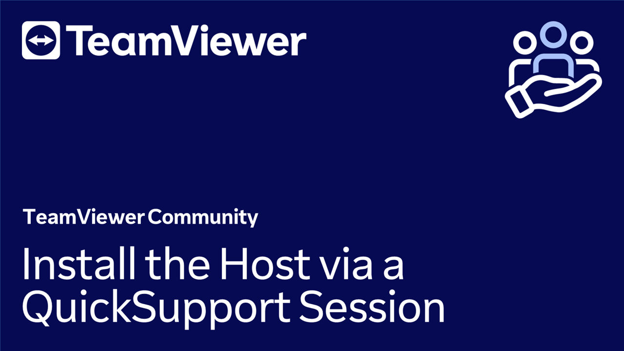 Install the Host via a QuickSupport Session