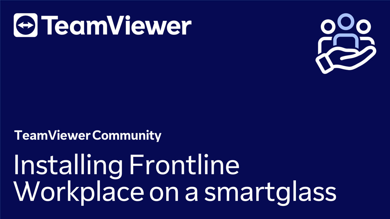 17. Frontline Workplace | Setting up your device
