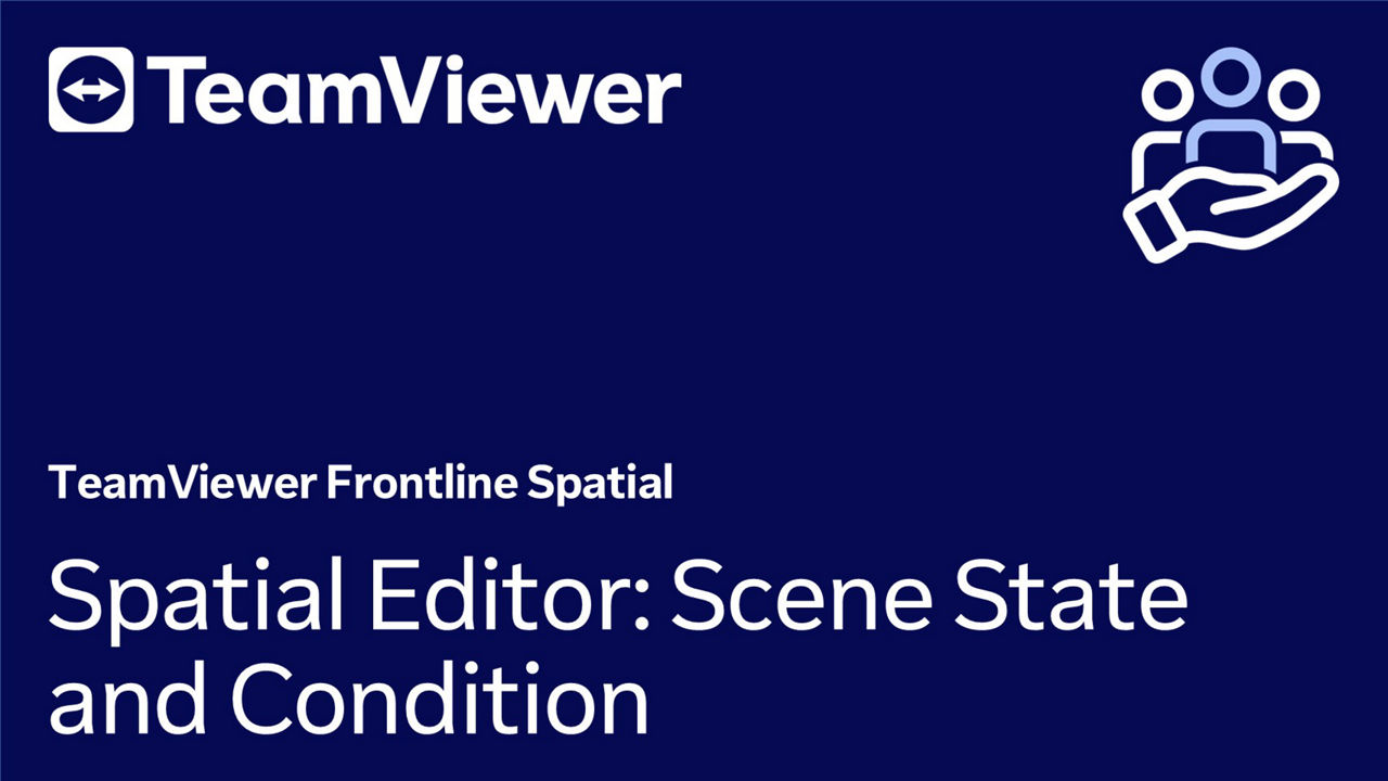 Frontline Spatial Editor: Scene States and condition