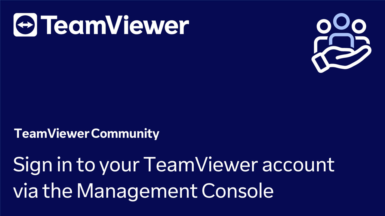Sign in to your TeamViewer account via the Management Console
