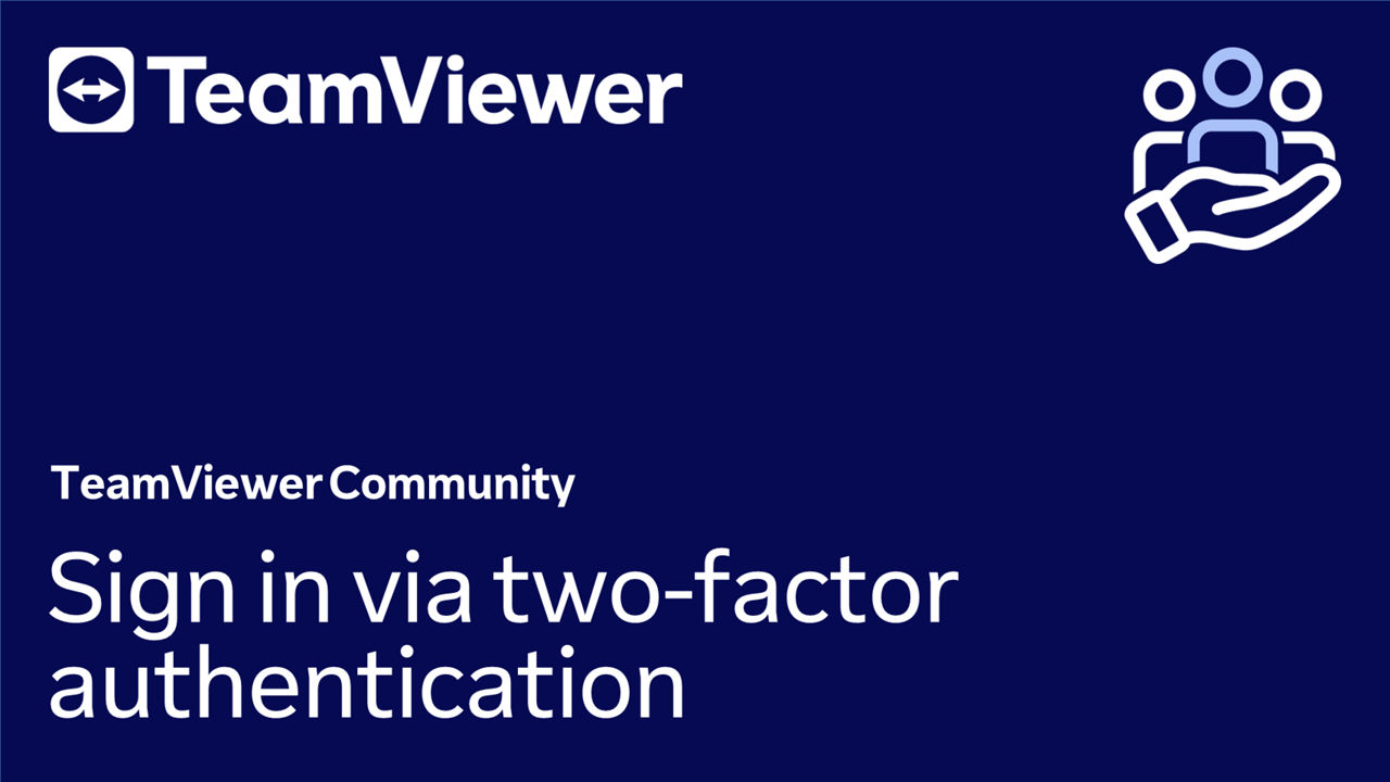 Log in to your TeamViewer Account via Two-Factor Authentication