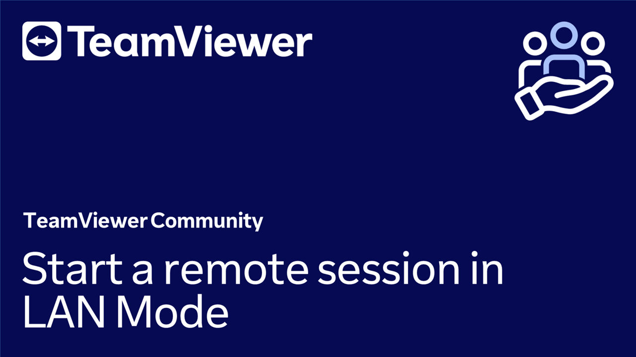 How to Start a Remote Session in LAN Mode