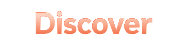 Discover