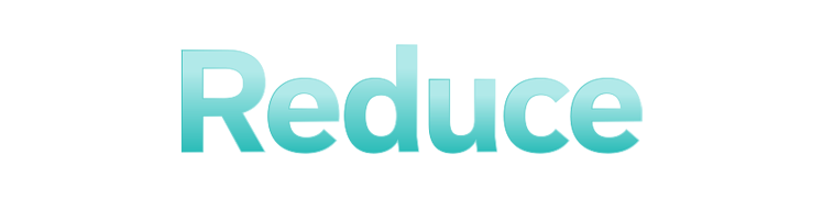 Reduce