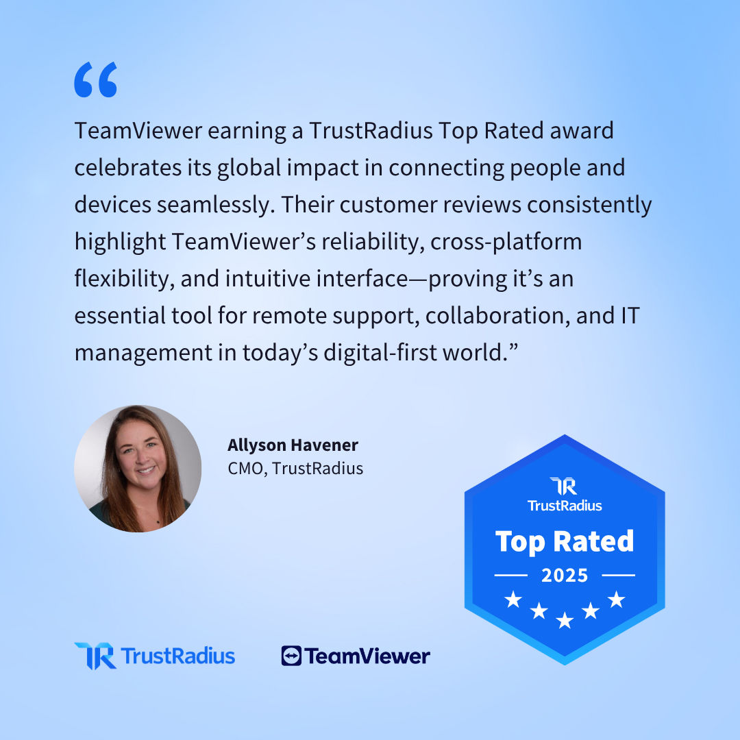 TeamViewer rated as "Top Rated 2025" by Trust Radius